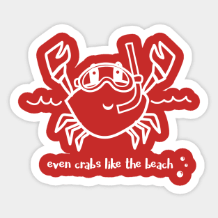 Even Crabs Like the Beach Sticker